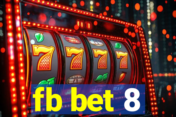 fb bet 8