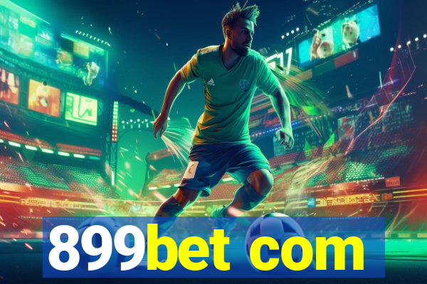 899bet com