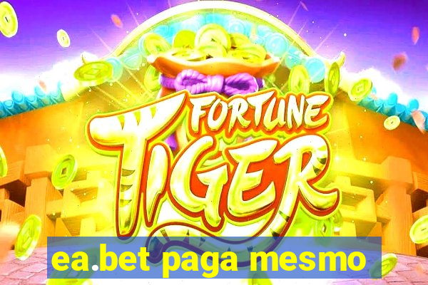 ea.bet paga mesmo