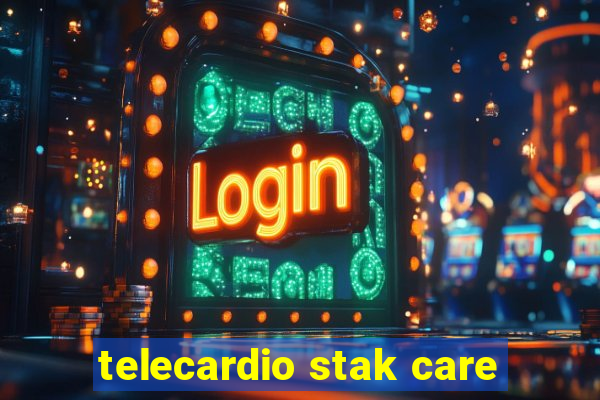 telecardio stak care