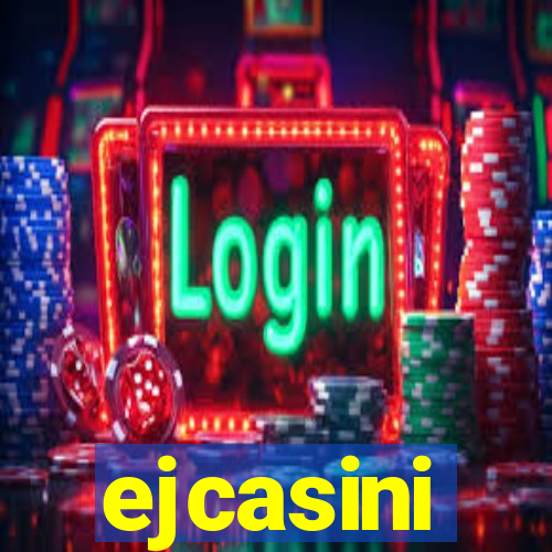 ejcasini