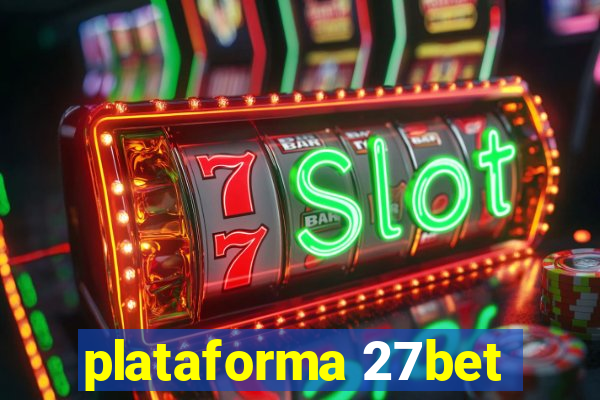 plataforma 27bet
