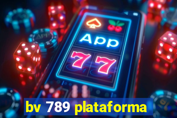 bv 789 plataforma