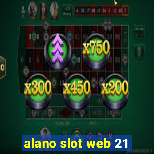 alano slot web 21
