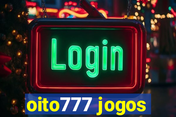 oito777 jogos