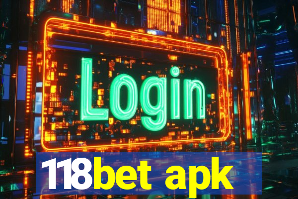 118bet apk
