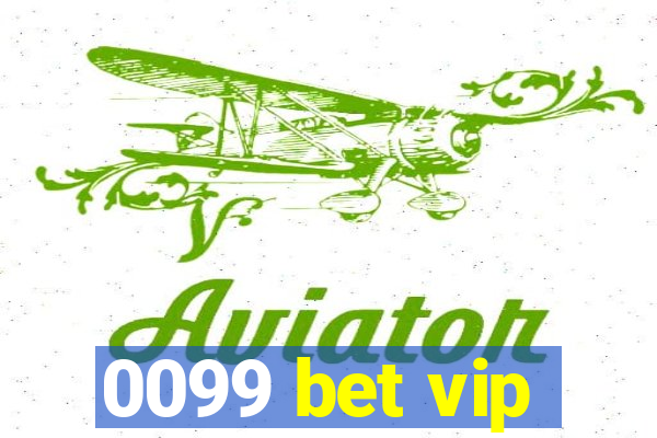 0099 bet vip