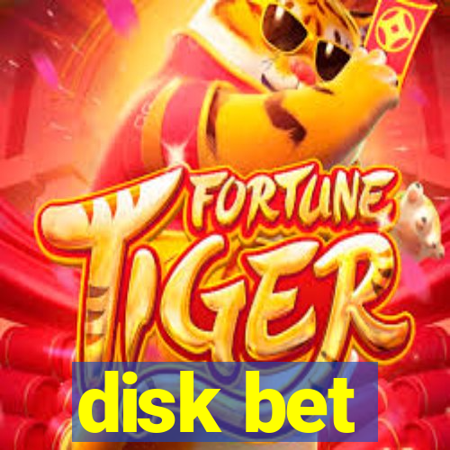 disk bet