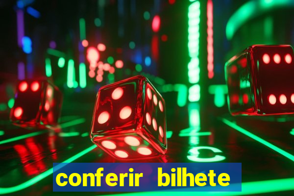 conferir bilhete rio de premios