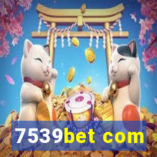 7539bet com