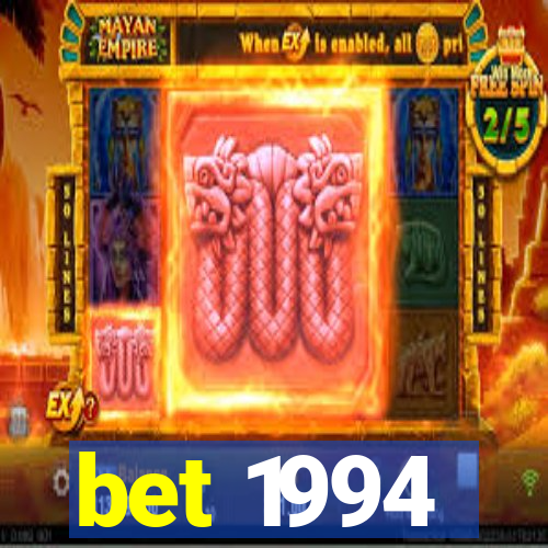 bet 1994