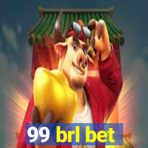 99 brl bet