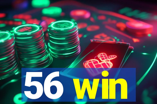 56 win