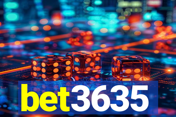 bet3635