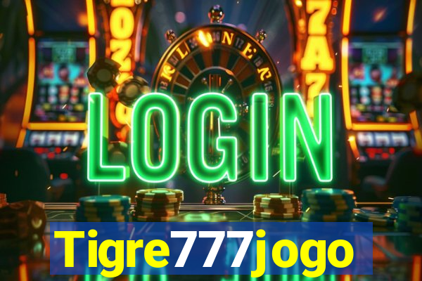 Tigre777jogo