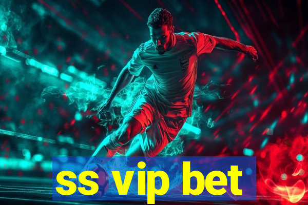 ss vip bet