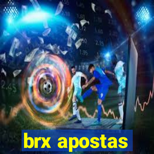 brx apostas