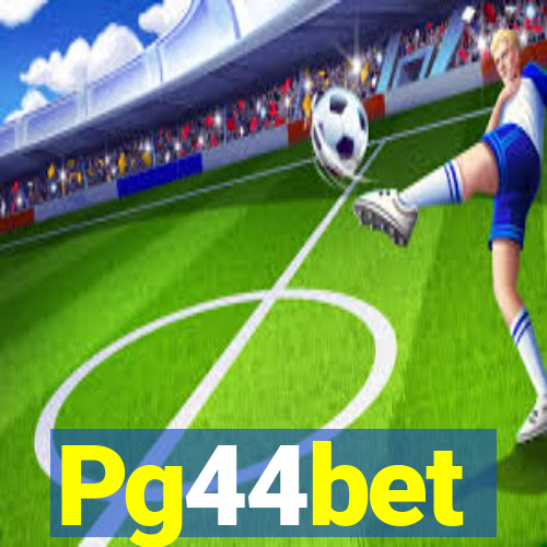 Pg44bet