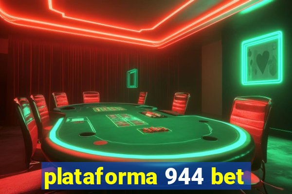 plataforma 944 bet