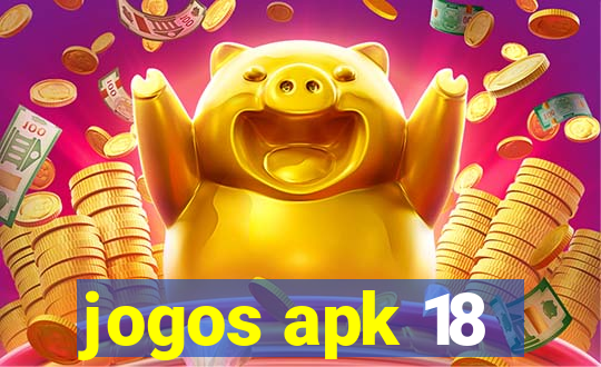 jogos apk 18