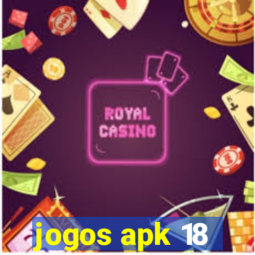 jogos apk 18