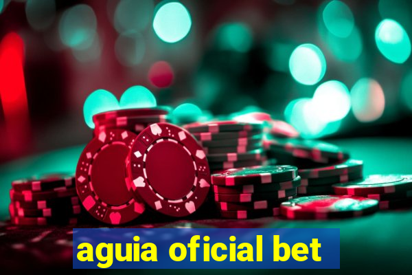 aguia oficial bet