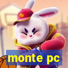 monte pc