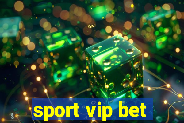 sport vip bet