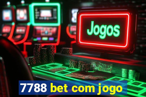 7788 bet com jogo