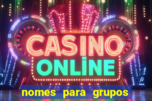 nomes para grupos de loteria no zap