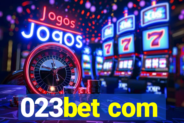 023bet com