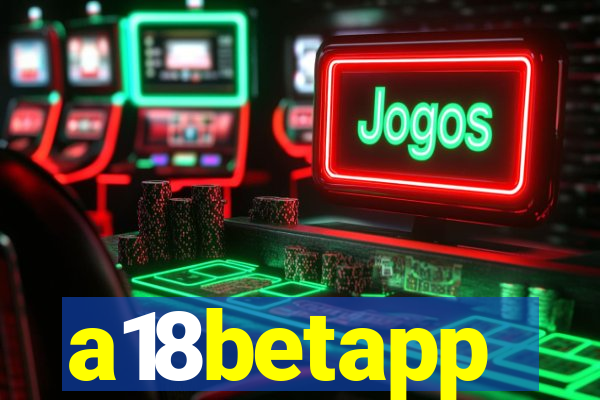 a18betapp