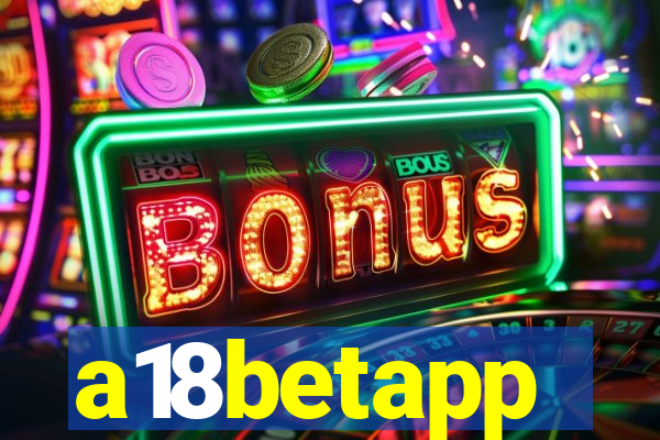a18betapp