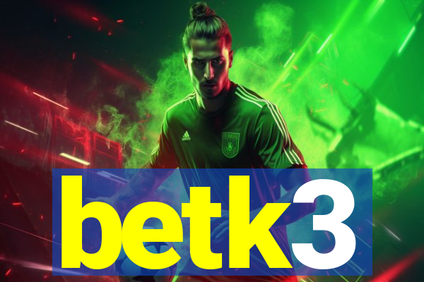 betk3