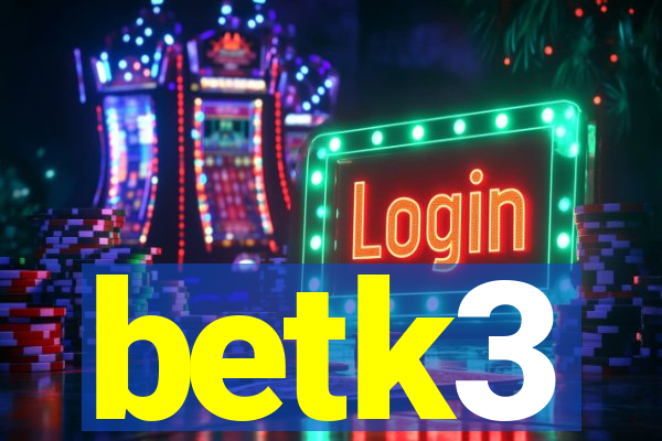 betk3