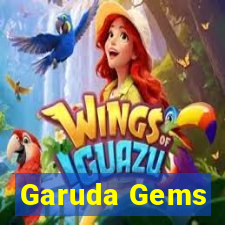 Garuda Gems