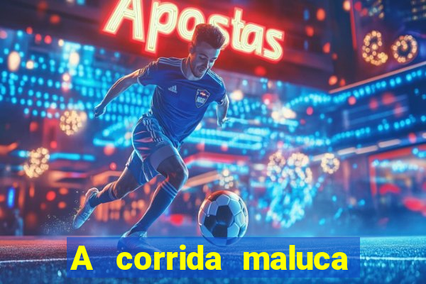 A corrida maluca filme completo dublado