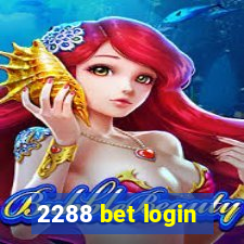 2288 bet login