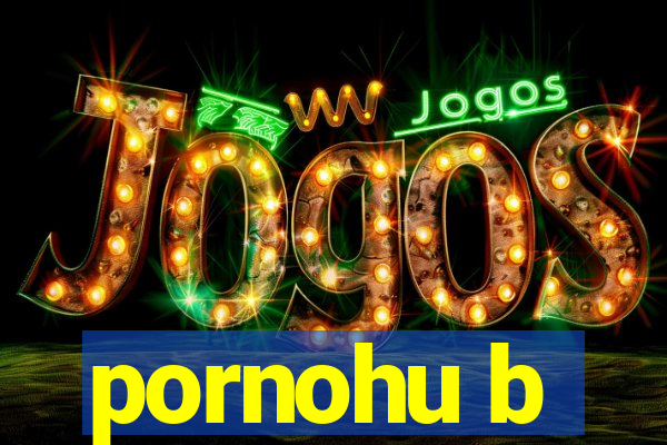 pornohu b