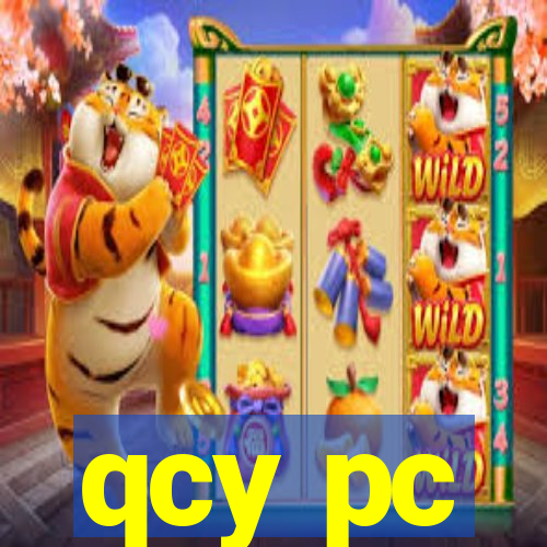 qcy pc