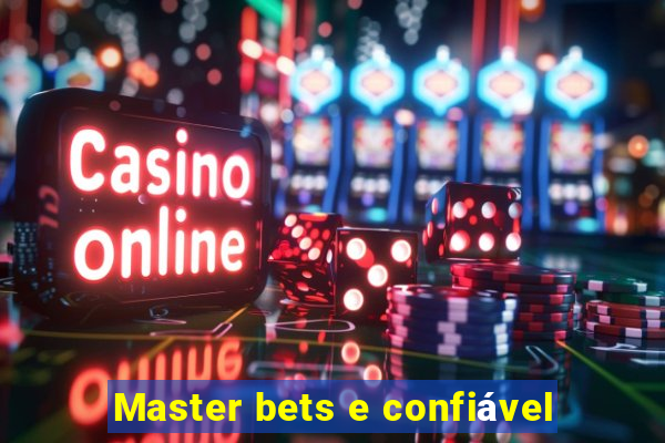 Master bets e confiável