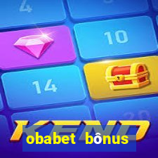 obabet bônus fortune tiger