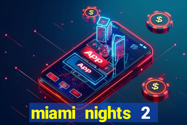 miami nights 2 java pt-br 320x240