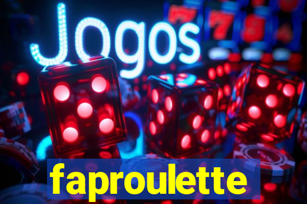 faproulette