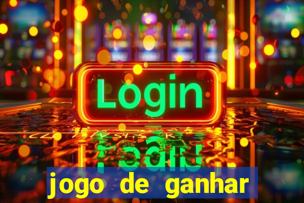 jogo de ganhar dinheiro no cadastro