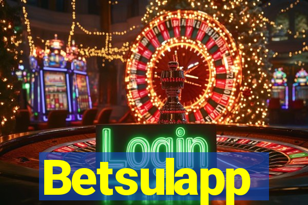 Betsulapp