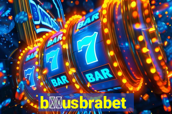 b涔坣usbrabet
