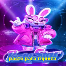 pacto para riqueza