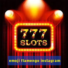 emoji flamengo instagram