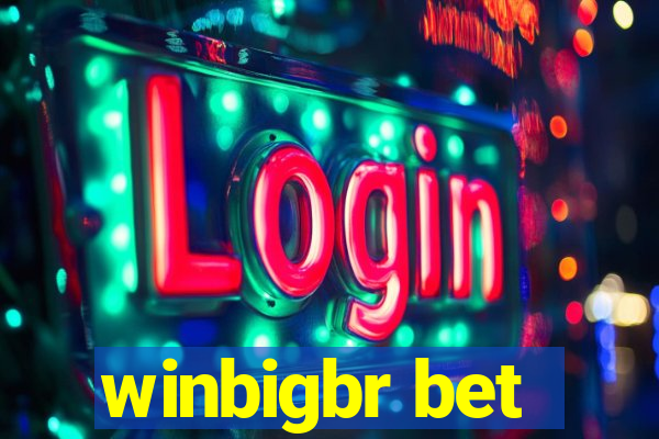 winbigbr bet